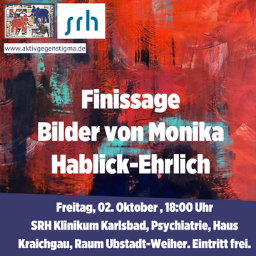 Finissage der Ausstellung mit Bildern von Monika Hablick-Ehrlich am 02. Oktober um 18:00 Uhr im SRH Klinikum Karlsbad. Eintritt frei.